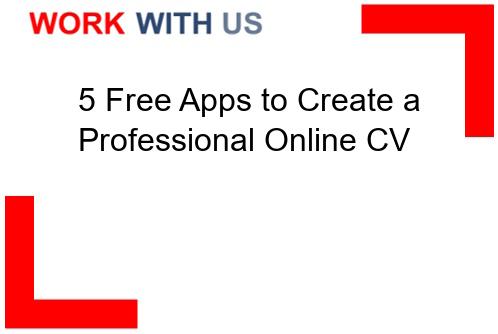 Read more about the article 5 Free Apps to Create a Professional Online CV