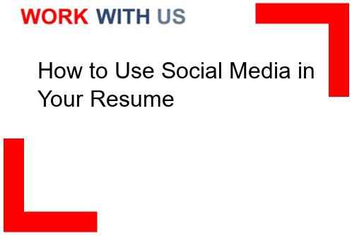 Read more about the article How to Use Social Media in Your Resume