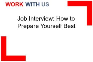Read more about the article Job Interview: How to Prepare Yourself Best