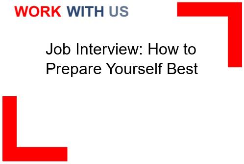 Read more about the article Job Interview: How to Prepare Yourself Best