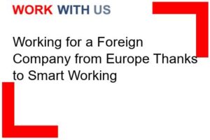Read more about the article Working for a Foreign Company from Europe Thanks to Smart Working