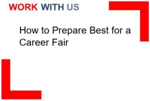 Read more about the article How to Prepare Best for a Career Fair