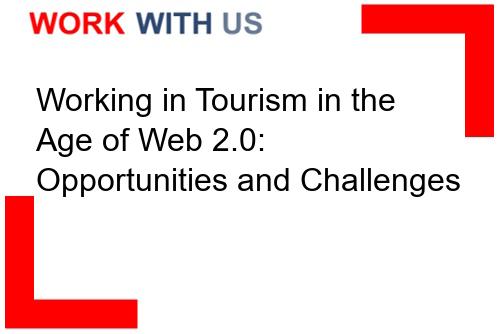 Read more about the article Working in Tourism in the Age of Web 2.0: Opportunities and Challenges