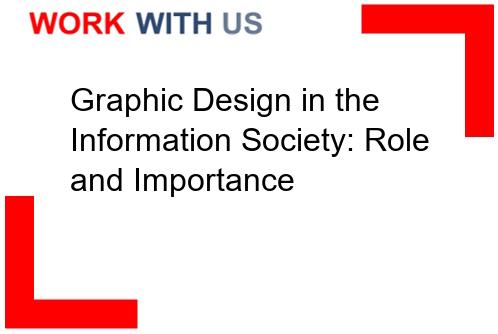 Read more about the article Graphic Design in the Information Society: Role and Importance