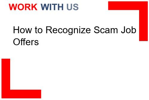 Read more about the article How to Recognize Scam Job Offers