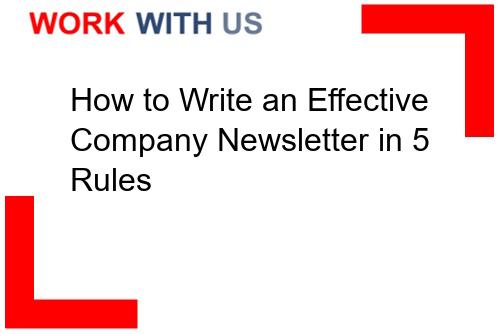 You are currently viewing How to Write an Effective Company Newsletter in 5 Rules