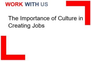 Read more about the article The Importance of Culture in Creating Jobs