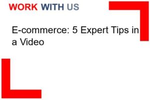 E-commerce: 5 Expert Tips in a Video