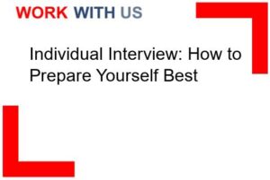 Individual Interview: How to Prepare Yourself Best
