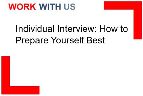 Read more about the article Individual Interview: How to Prepare Yourself Best
